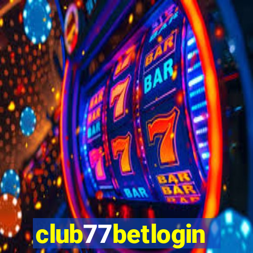 club77betlogin