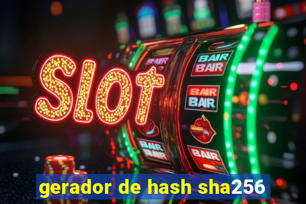 gerador de hash sha256