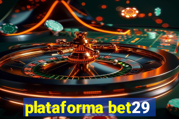 plataforma bet29