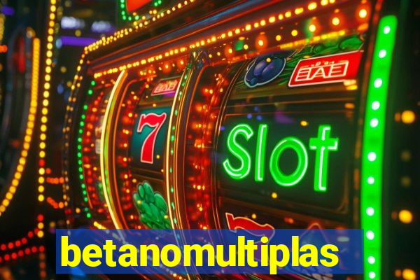 betanomultiplas