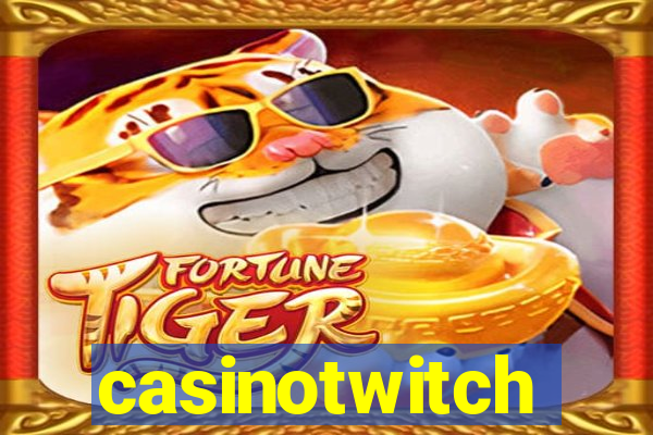 casinotwitch