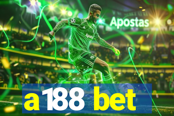 a188 bet