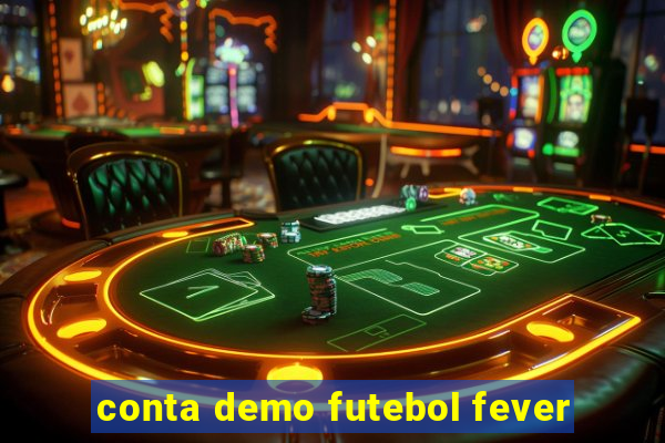 conta demo futebol fever