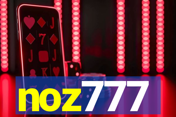 noz777