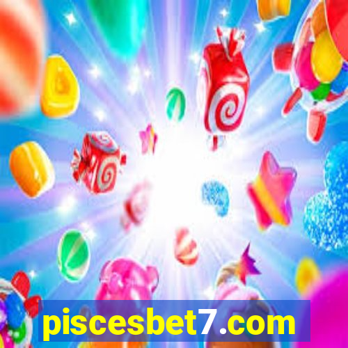 piscesbet7.com