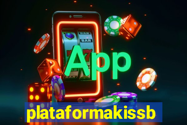 plataformakissbet.com