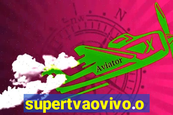 supertvaovivo.oi