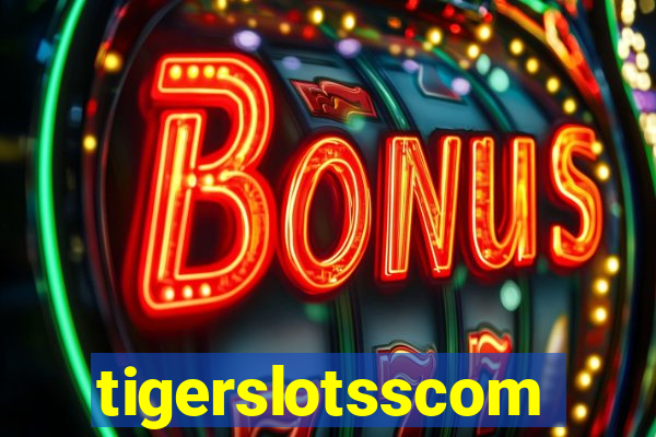 tigerslotsscom