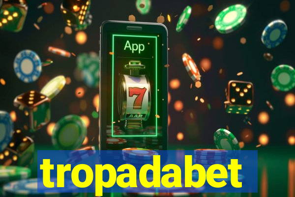 tropadabet