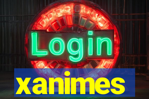 xanimes