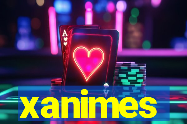 xanimes